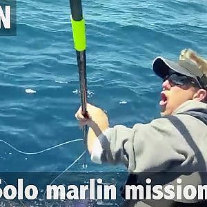 Matts Solo Marlin Mission!