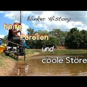 Heiße Forellen und coole Störe (Blinker History)