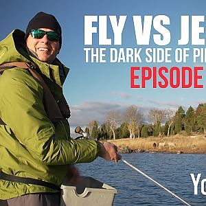 Fly vs Jerk 5 - Episode 1 - The dark side of Pike fishing