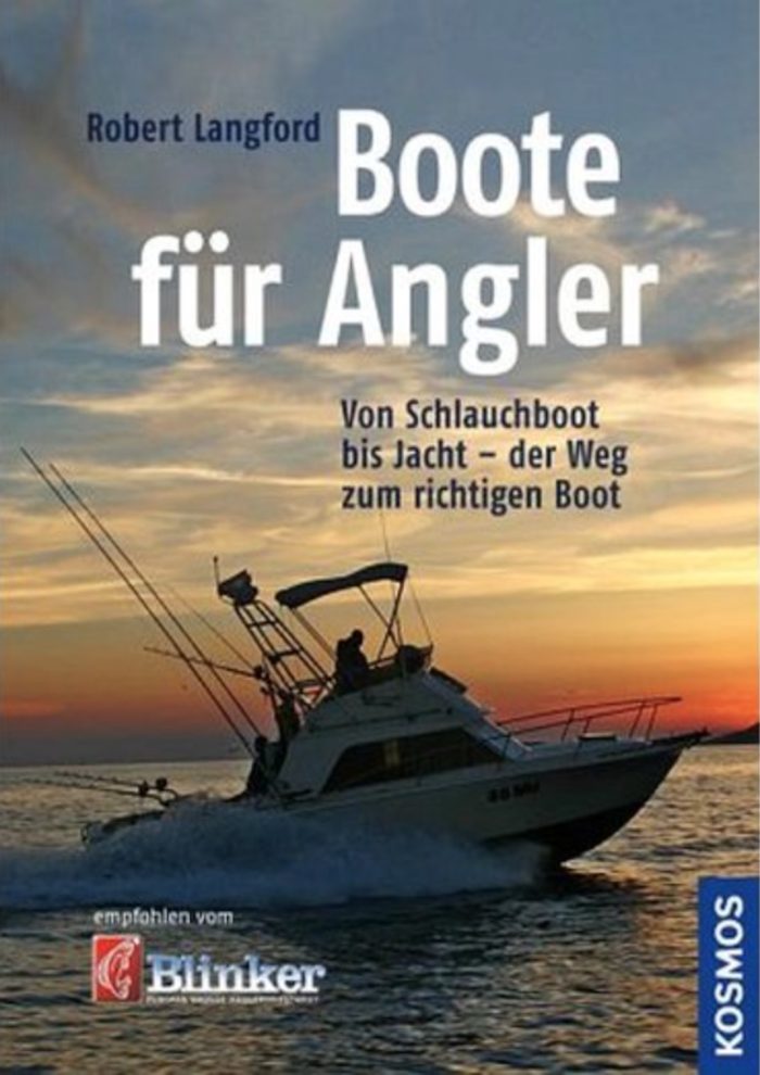 Boote für Angler- Von Schlauchboot bis Jacht- der Weg zum richtigen Boot
